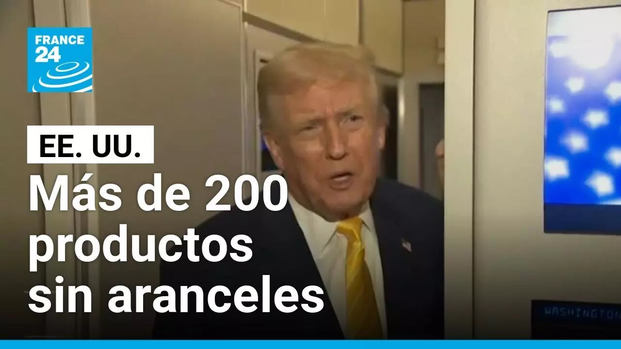 Donald Trump elimina aranceles a m&aacute;s de 200 productos ante alza de precios en EE. UU. &bull; FRANCE 24