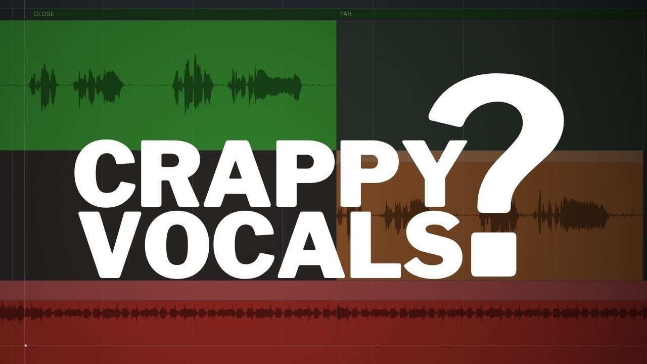 Why Your Vocal Tracks Sound Bad