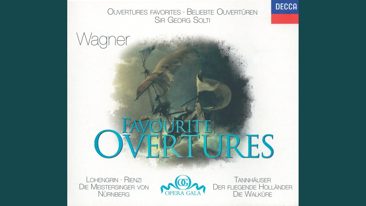 Die Meistersinger von Nürnberg: Overture (Concert Version)