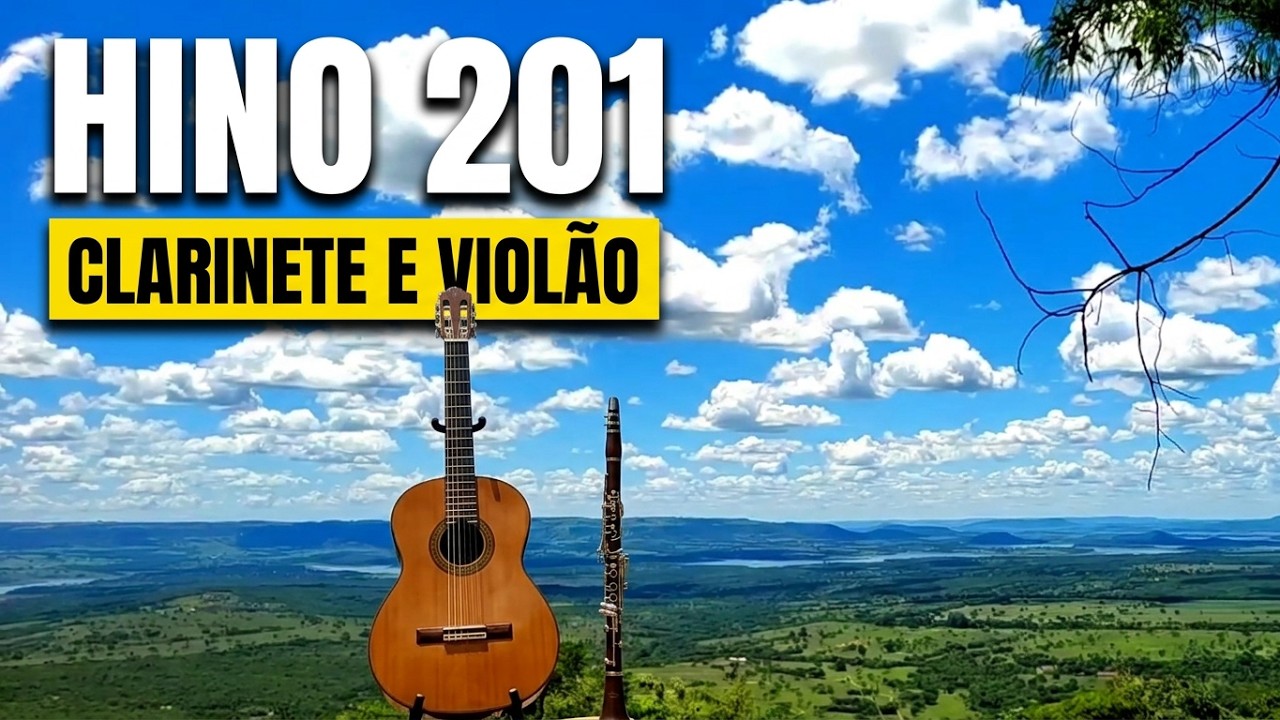 Hino 201 - Instrumental | Clarinete e Violão.