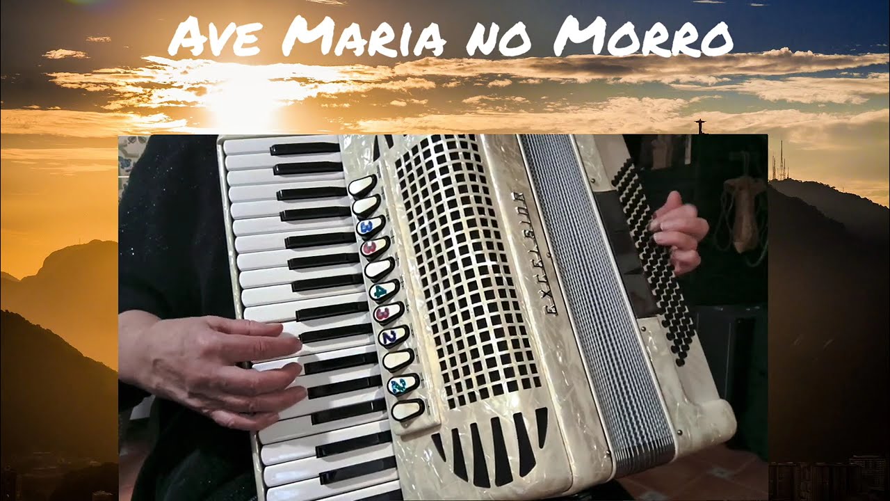 Ave Maria no Morro, 🪗 música de acordeón, cancion brasileña, accordion instrumental version 🎶🎵