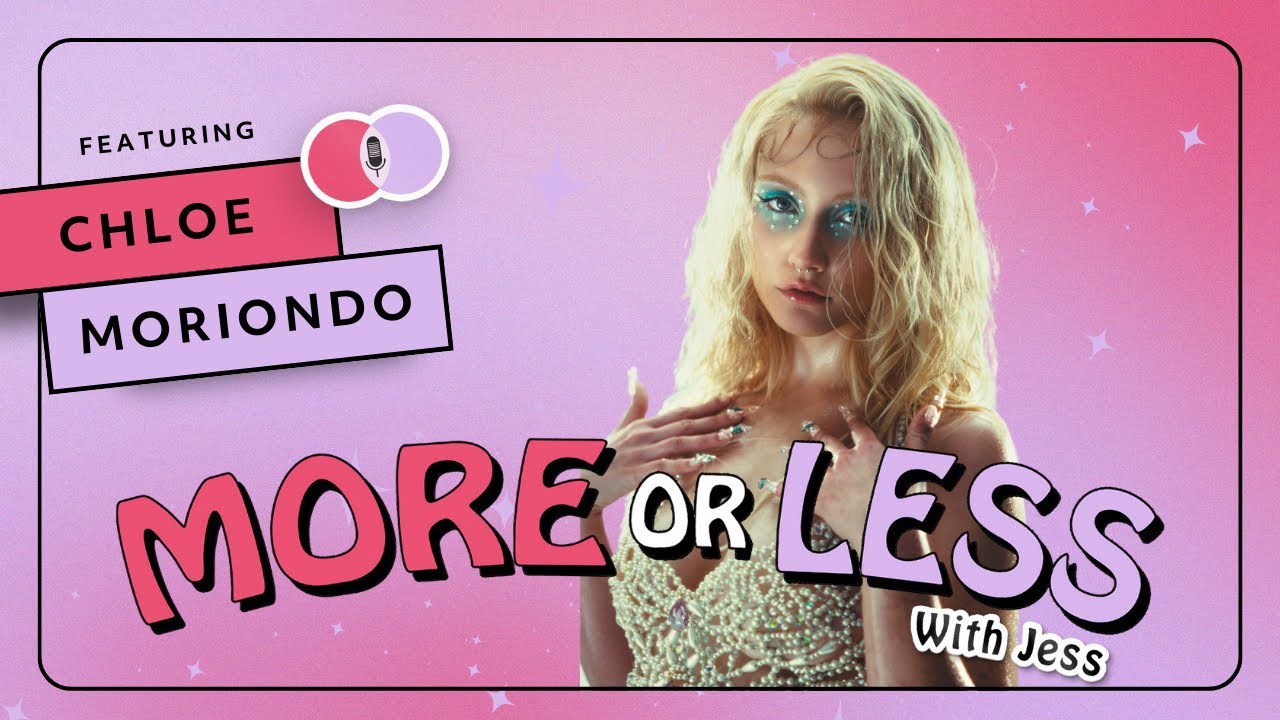 Anxiety with Chloe Moriondo | More or Less with Jess