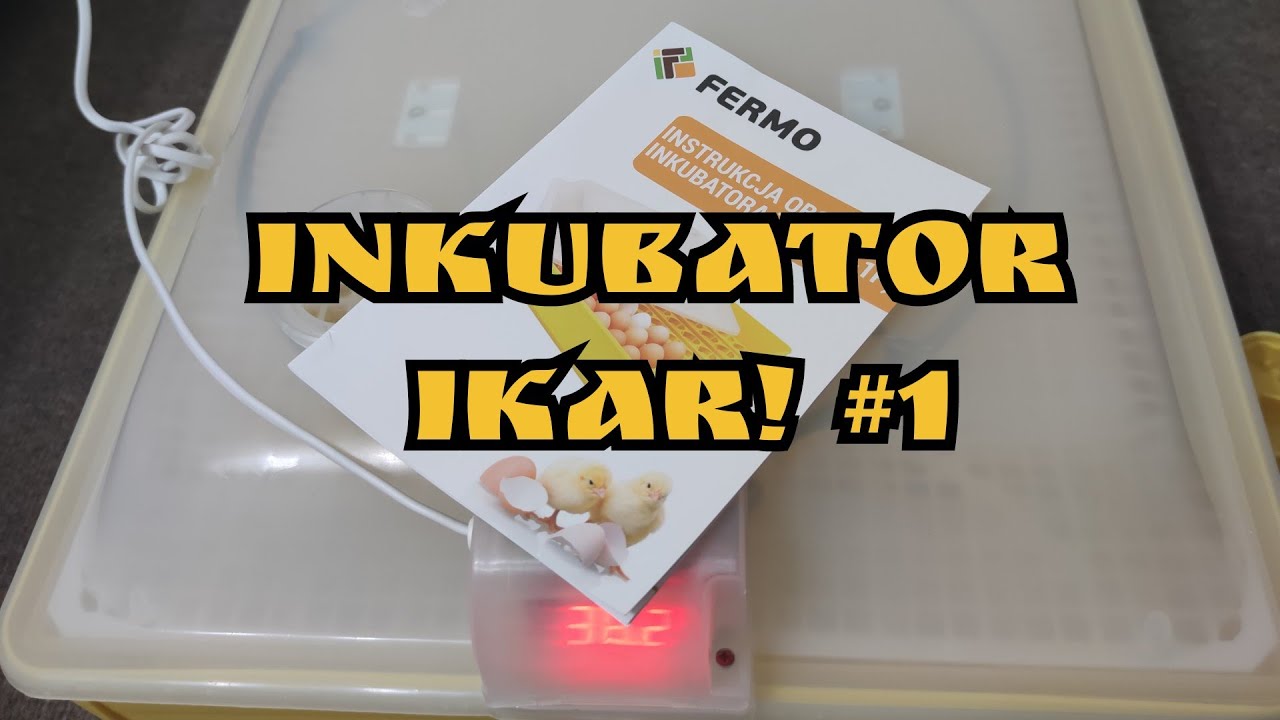 #1 Inkubator iKar - Próba przed Inkubacją! 🥚