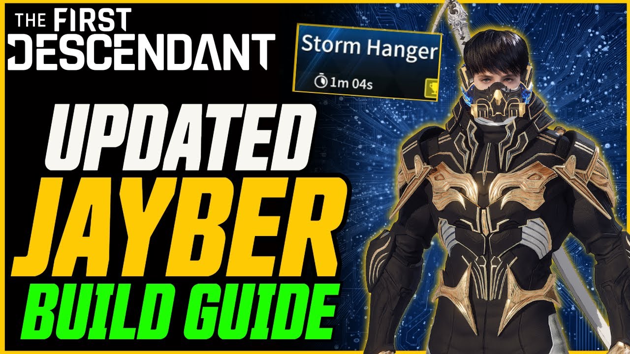 Post Buff Jayber is INSANE (Deletes Stormhanger!) // The First Descendant Season 3 Build Guide