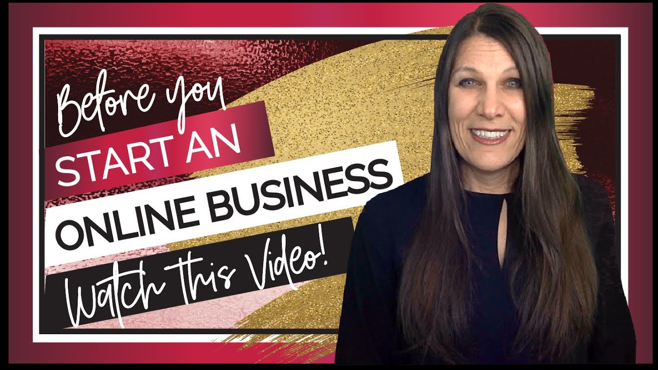 Before you Start an Online Business, Watch This Video!