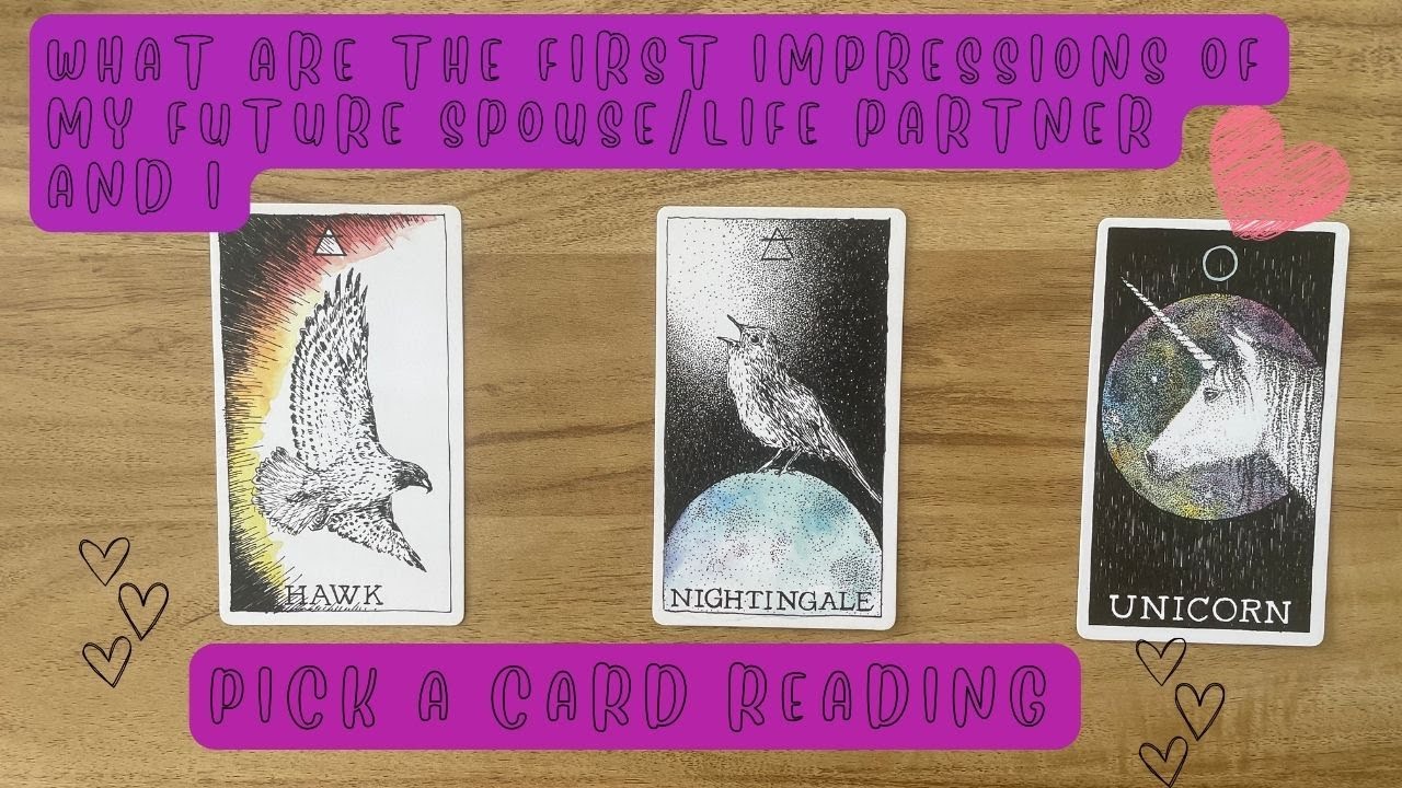 🤪 First Impressions Between You and Your Future Spouse/Life Partner 😘 Pick A Card Tarot Reading