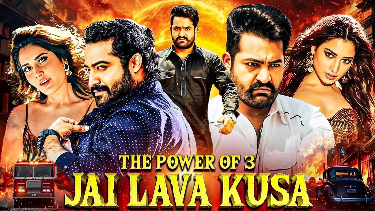 The Power Of 3 JAI LAVA KUSA | Jr NTR South Blockbuster Hindi Dubbed Action Movie