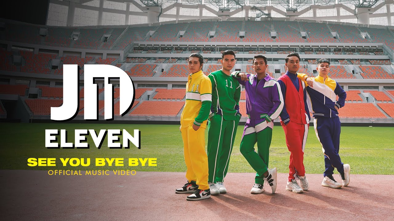 JD Eleven - See You Bye Bye | Official Music Video
