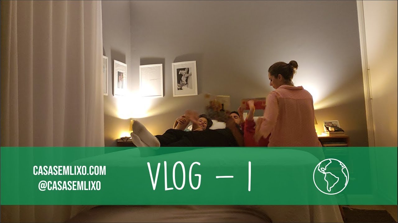 Vlog 1 - Um Dia Sem Lixo