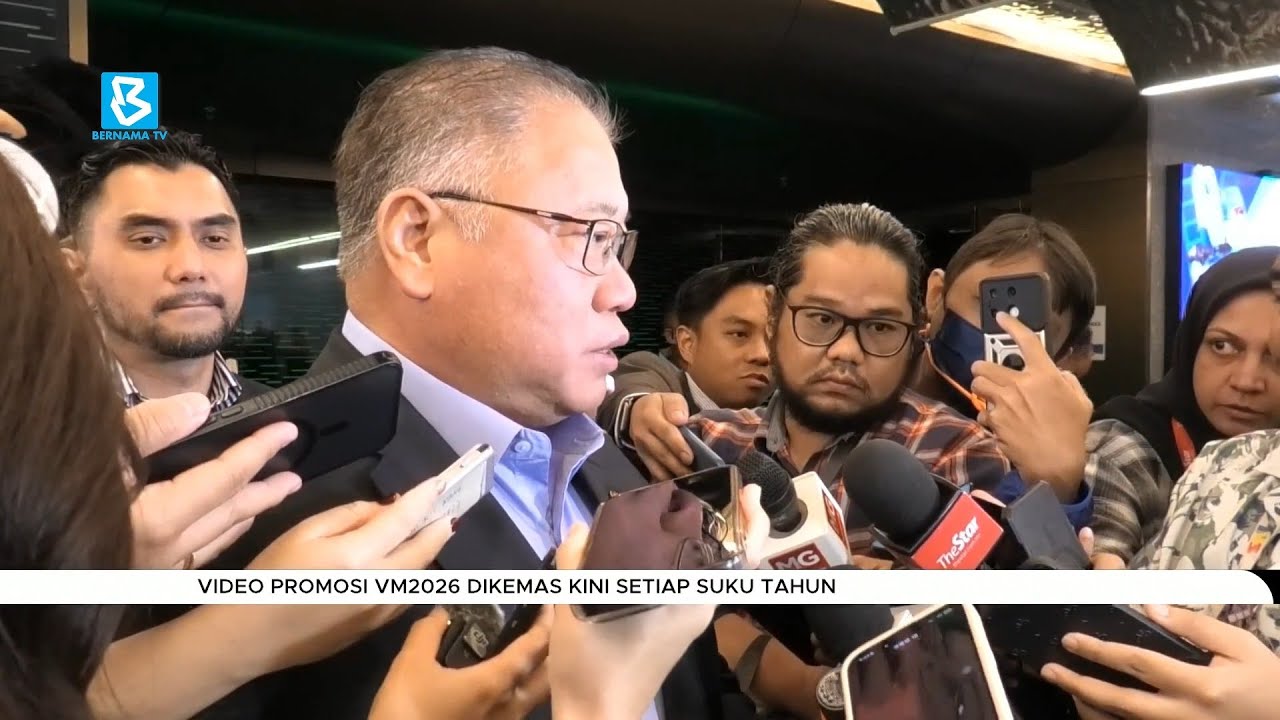 Video promosi VM2026 dikemas kini setiap suku tahun