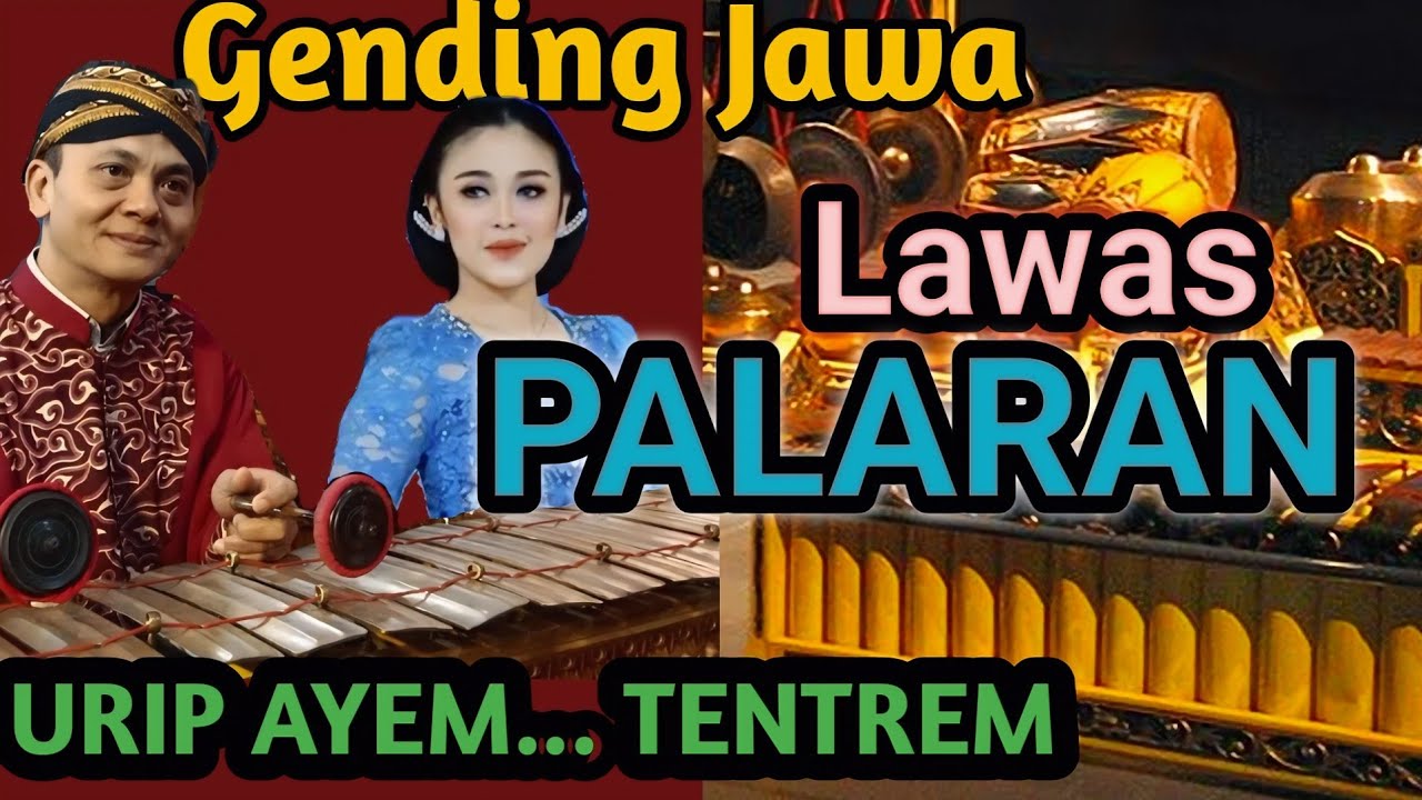 ALUNAN GENDING JAWA UYON UYON PALARAN - GENDING PENGANTAR TIDUR SIANG MALAM - JAN.... NYAMLENG POLLL