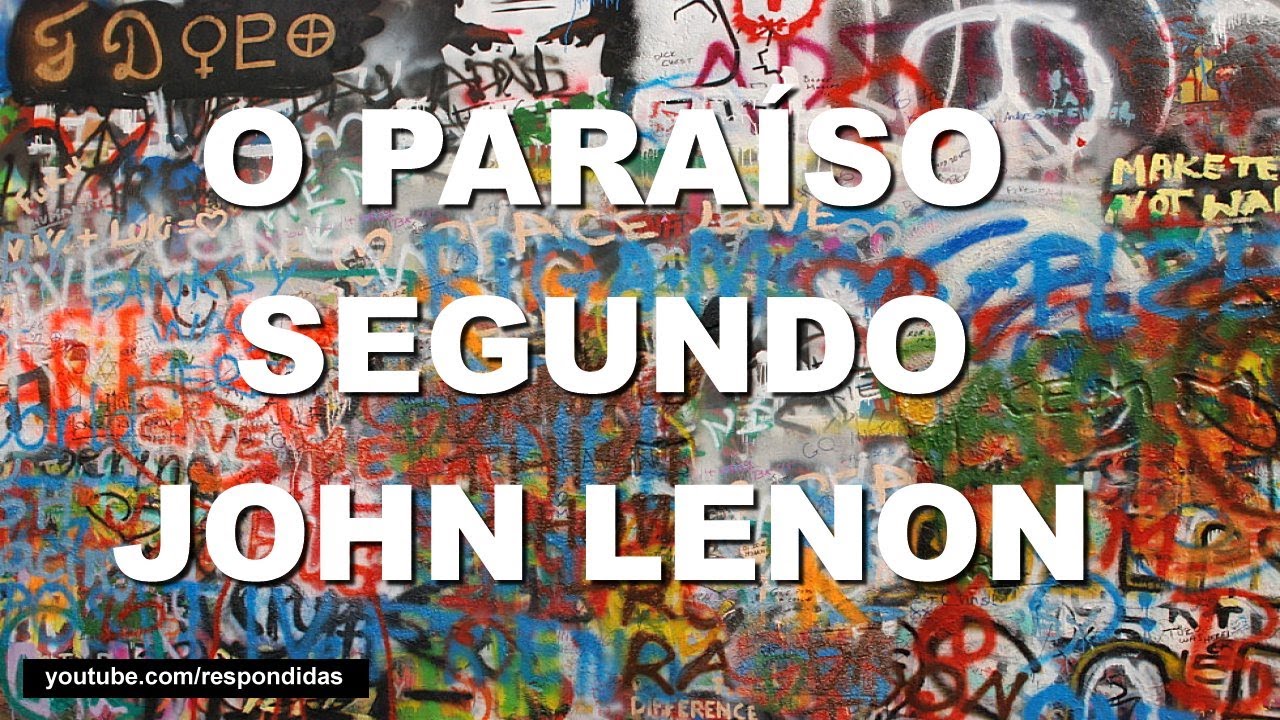 O Paraíso segundo John Lennon  - Mario Persona