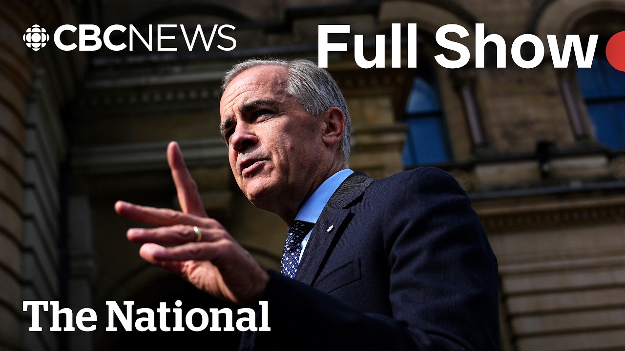 CBC News: The National | Carney tells U.S. to &lsquo;get serious&rsquo;