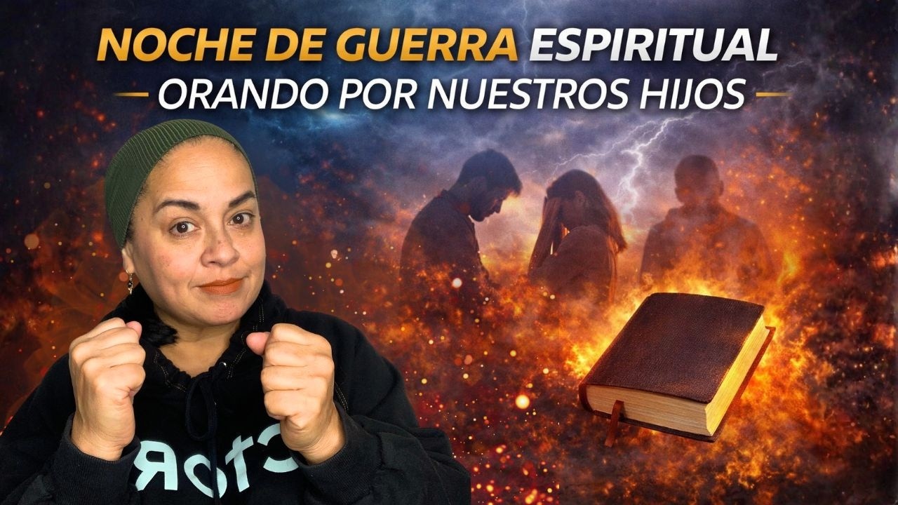 NOCHE DE GUERRA ESPIRITUAL POR NUESTROS HIJOS | Conversando con la hermana &Uacute;rsula