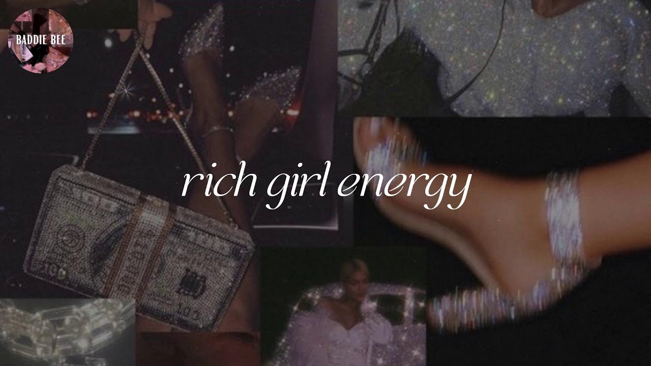 pov: you're rich, pretty, and famous - songs to make you feel attractive - women energy playlist