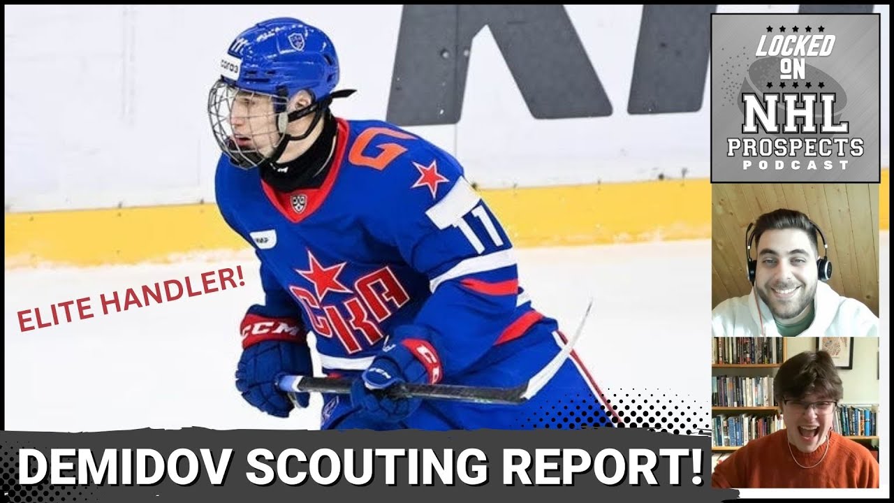 IVAN DEMIDOV Scouting Report | Prospect Spotlight