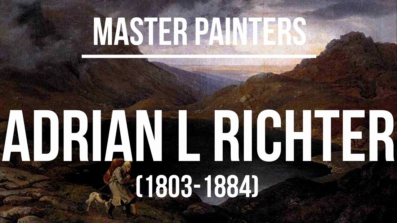 Adrian Ludwig Richter (1803-1884) A collection of paintings 4K Ultra HD
