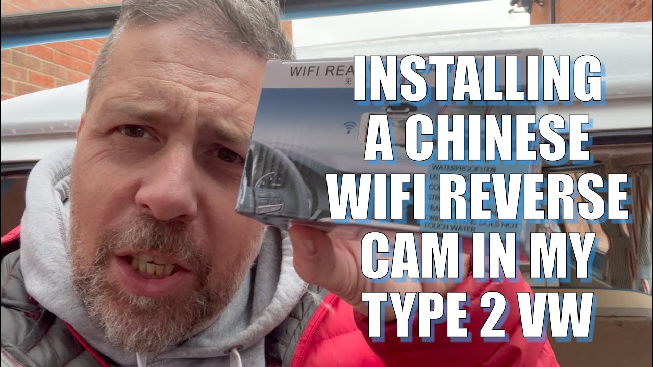 Installing A Cheap Chinese Wifi App Based Reversing Camera In My VW T2