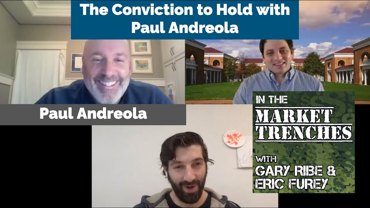 The Conviction to Hold with Paul Andreola, Small Cap Discoveries | In the Market Trenches