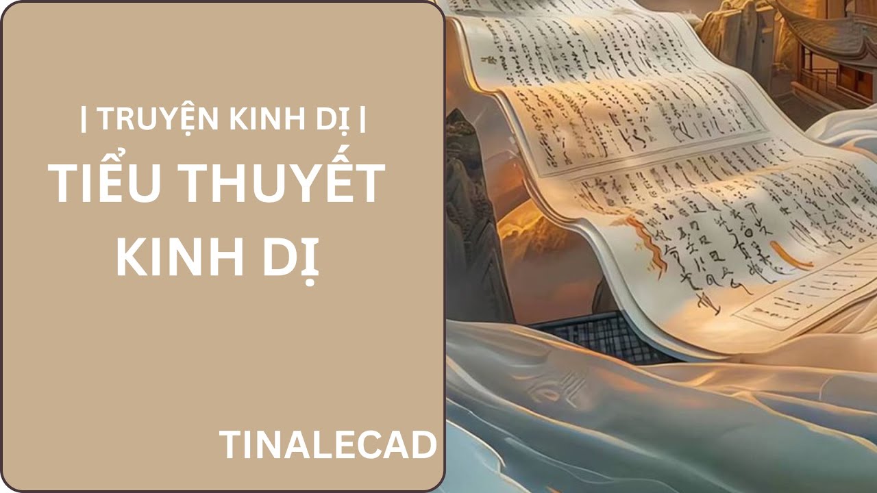 | TRUYỆN KINH DỊ | TIỂU THUYẾT KINH DỊ
