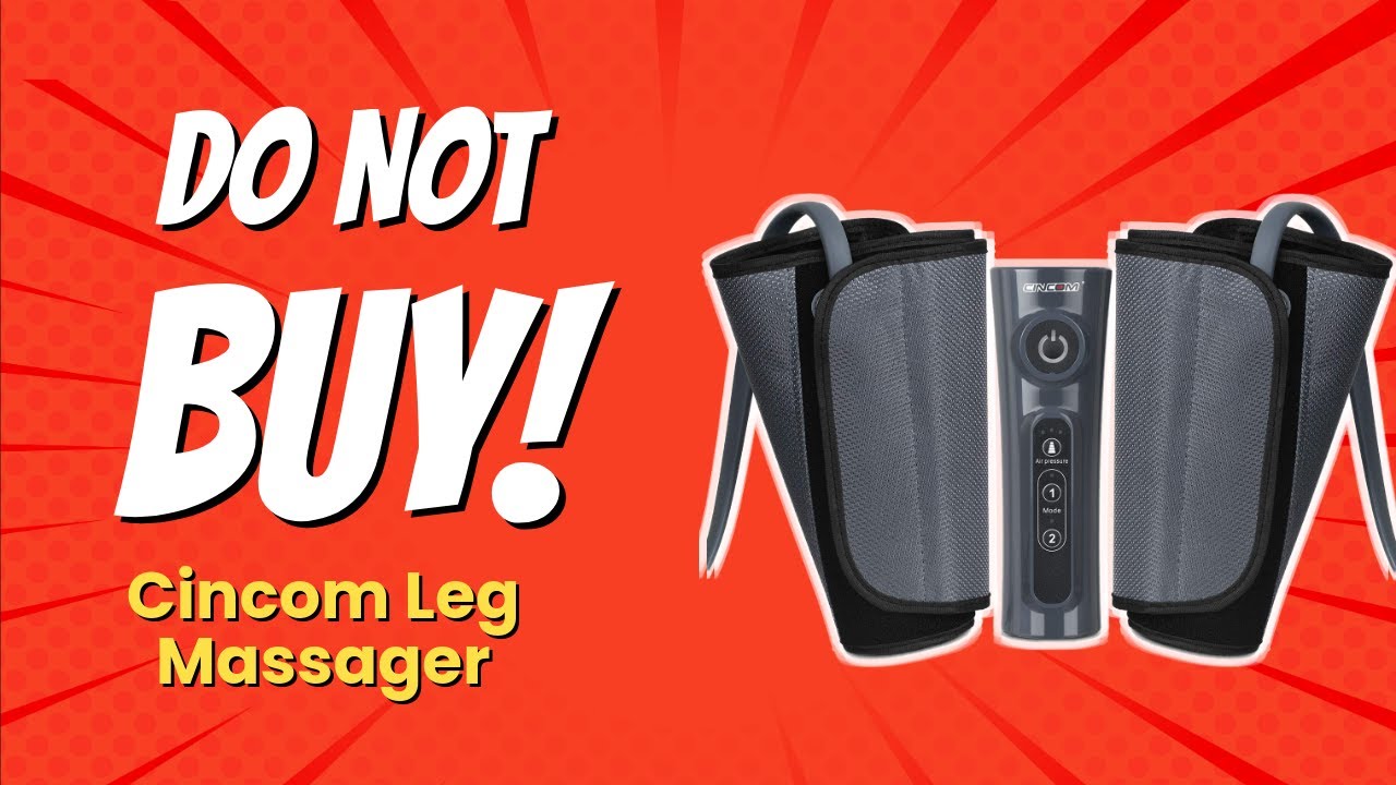 9 Shocking Reasons NOT to Buy the CINCOM Leg Massager! 🚫💥