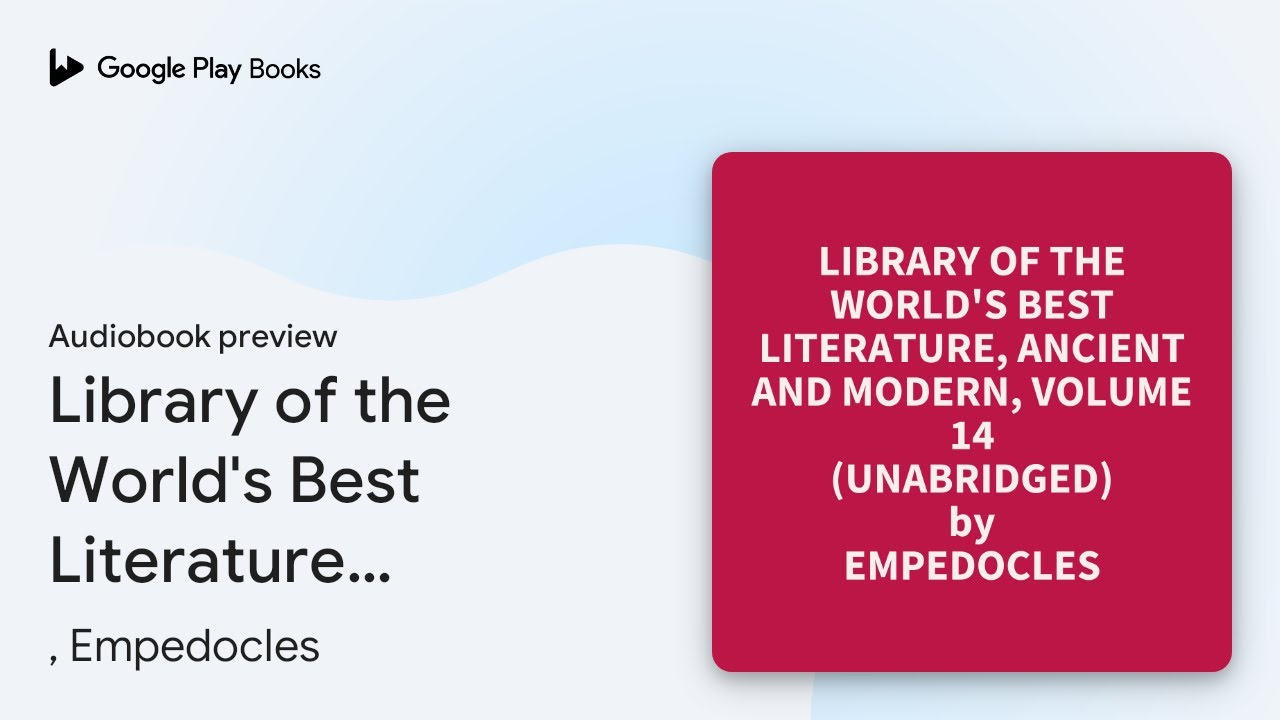 Library of the World's Best Literature, Ancient&hellip; by , Empedocles &middot; Audiobook preview