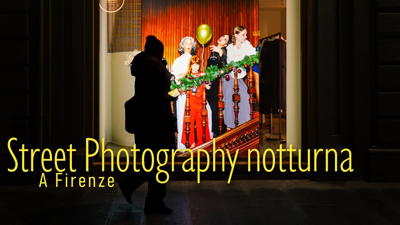 Street Photography DI NOTTE a Firenze...con un NUOVO OBIETTIVO!!! Street Photography Vlog ep. 4