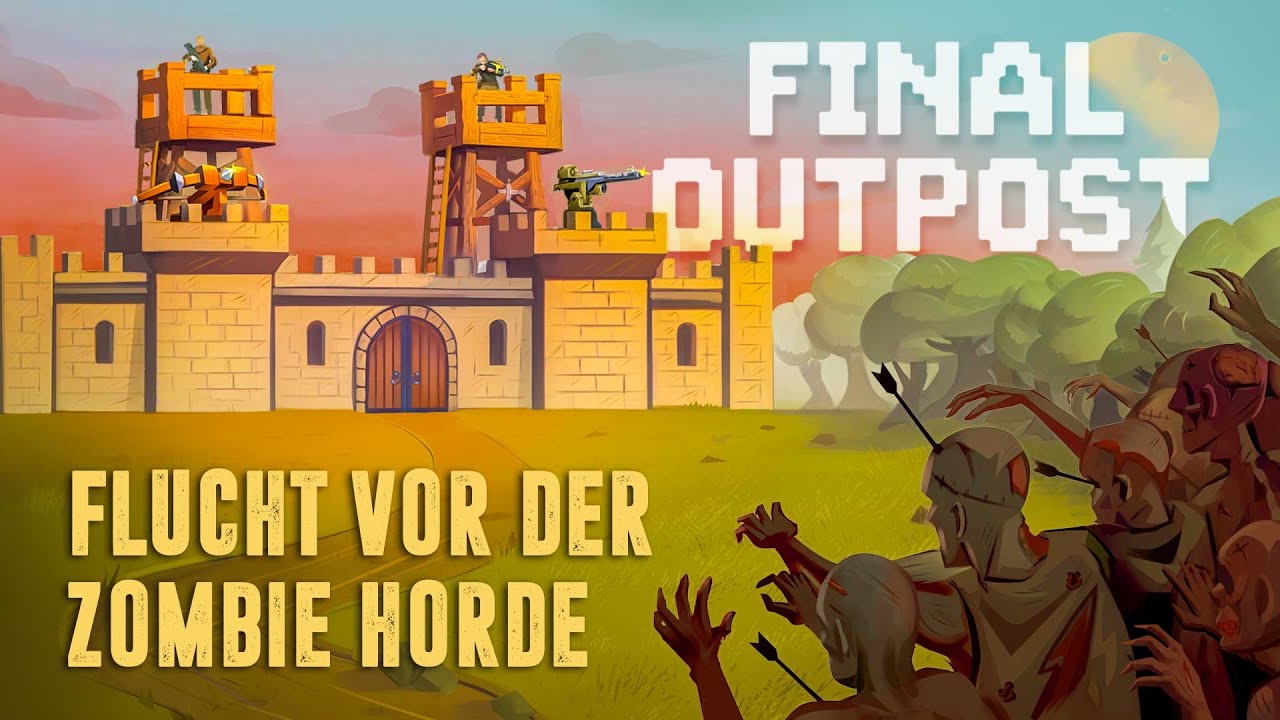 Flucht vor der Zombie Horde - Final Outpost #01