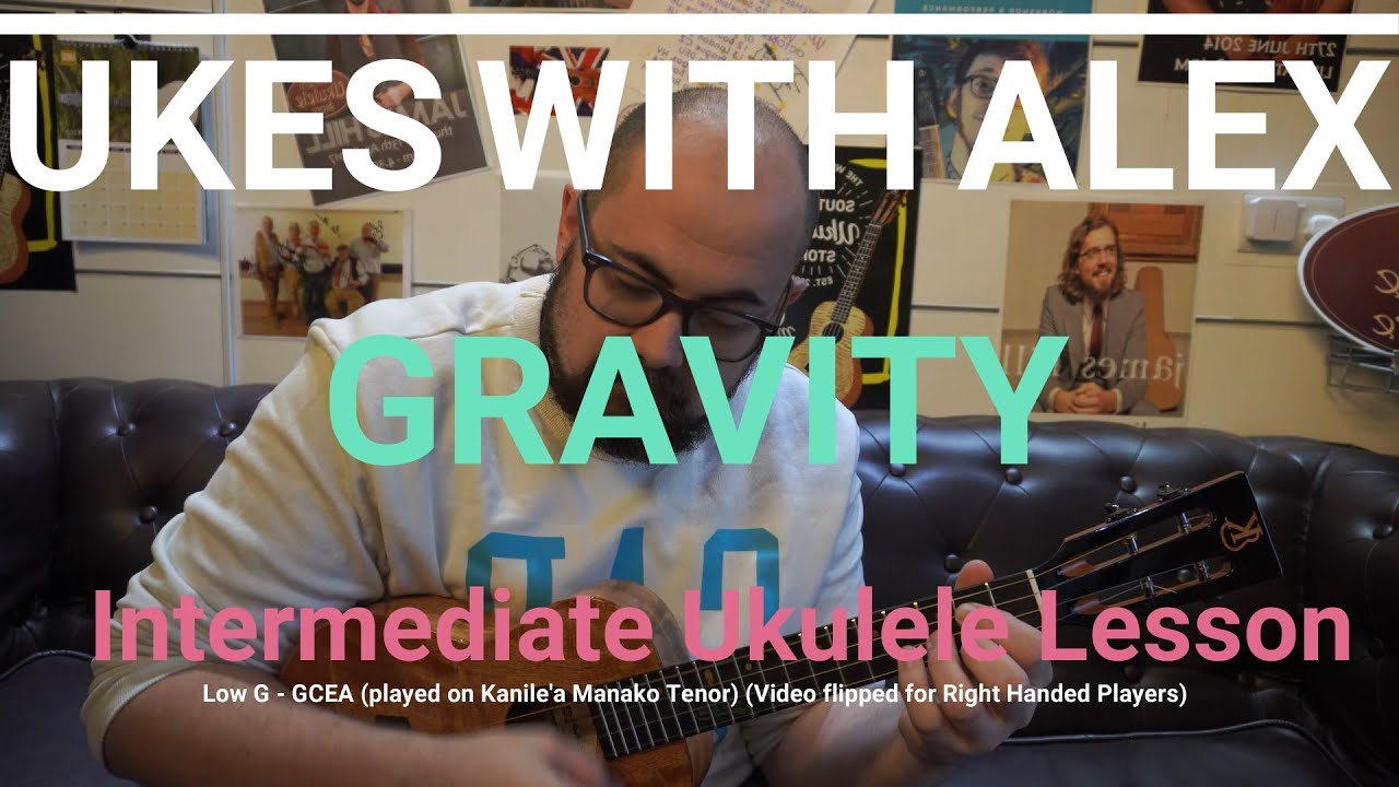 How to Play - Gravity (John Mayer) on Ukulele - Intermediate Lesson