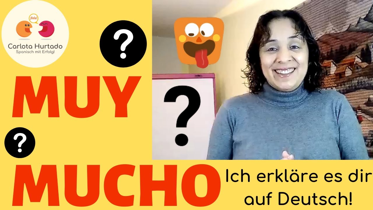 Spanisch a1📌 MUY  MUCHO📌Unterschied, Vergleich, Beispiele, Sätze✏️auf Deutsch und EINFACH erklärt!
