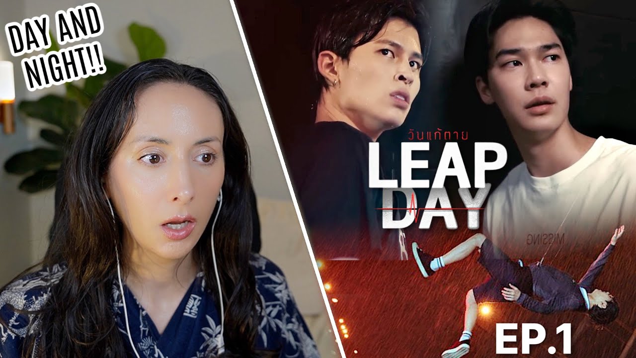 Leap Day วันแก้ตาย | EP.1 REACTION | Pond, Gun, Dew