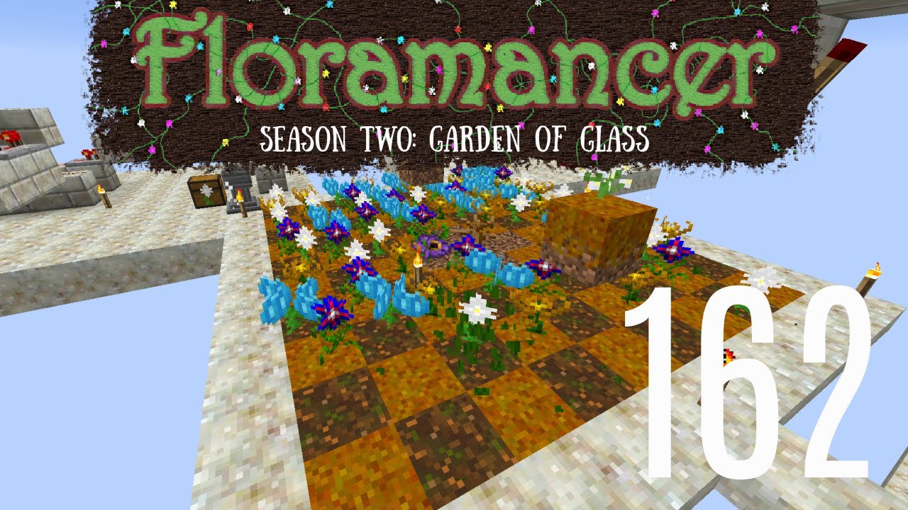 162 | Floramancer S2 - Full Auto Rafflowsia | 1.12.2 Modded Minecraft