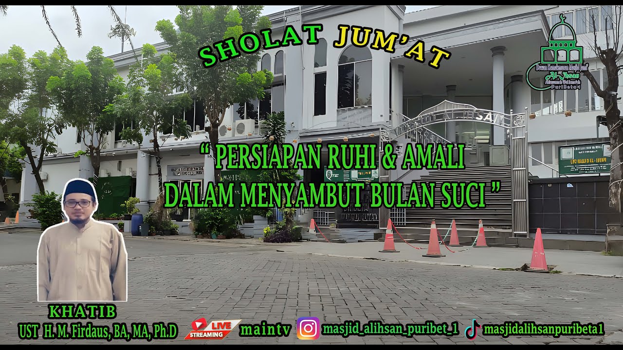 🔴 LIVE !!! | SHOLAT JUM'AT BERSAMA KHATIB UST H. MUHAMMAD FIRDAUS