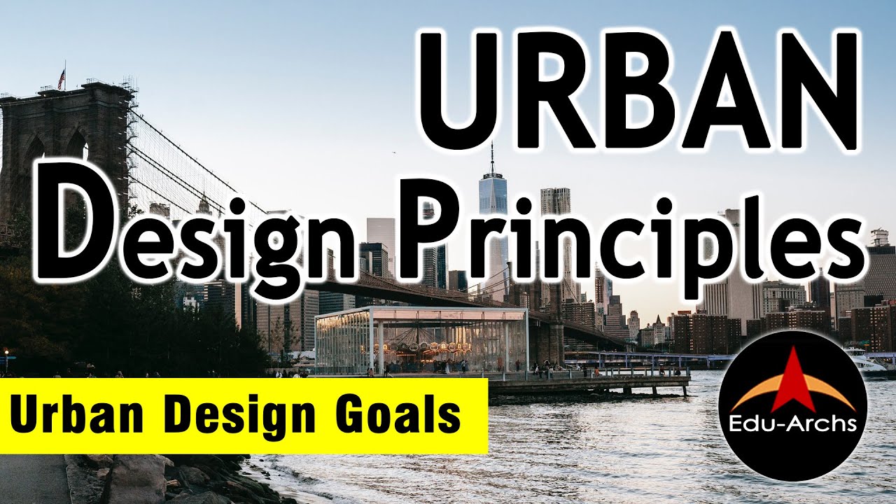 Urban Design Principles | Edu-archs