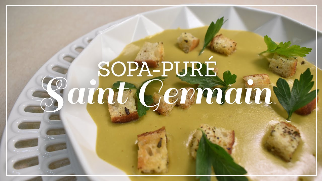 Sopa Puré Saint Germain. Un clásico delicioso y fácil de elaborar. Receta paso a paso.