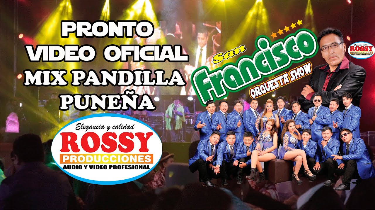 MIX PANDILLA PUNEÑA - SAN FRANCISCO ORQUESTA SHOW en el HUAROCONDO de SAN JUAN DE LURIGANCHO, LIMA