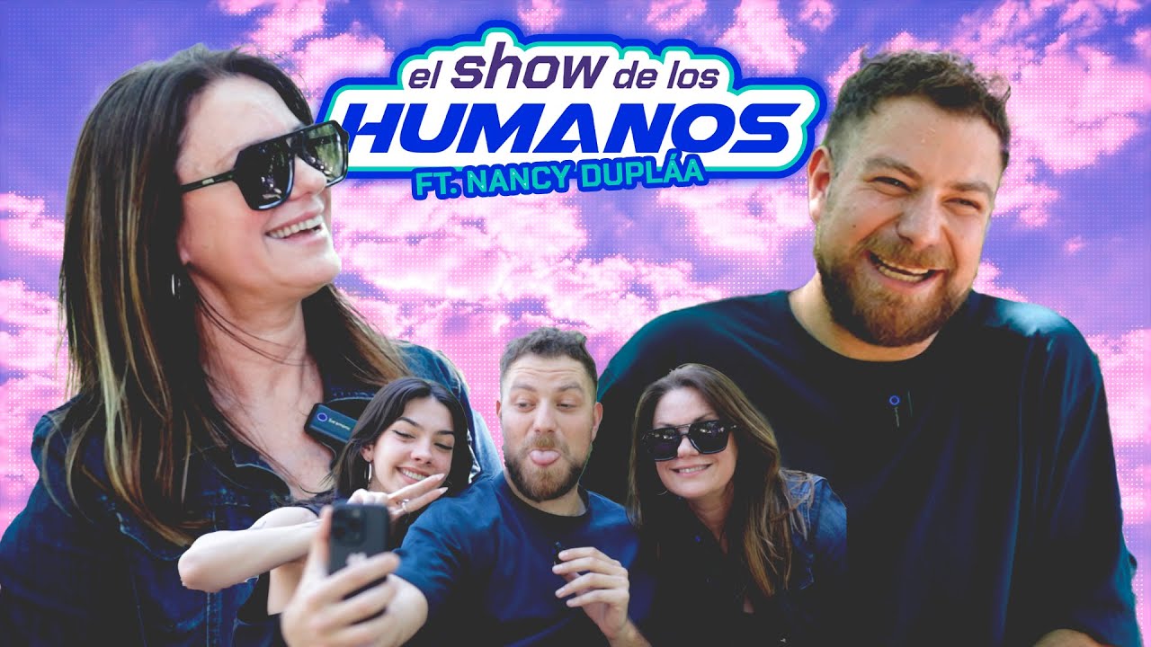 NANCY DUPL&Aacute;A, MOMI ECHARRI y EL CHAD PERONISTA en EL SHOW DE LOS HUMANOS con MATI ROSU