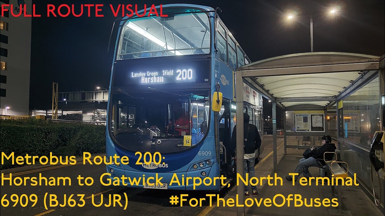 FULL ROUTE VISUAL | Metrobus Route 200: Horsham to Gatwick Airport | 6909 (BJ63 UJR)