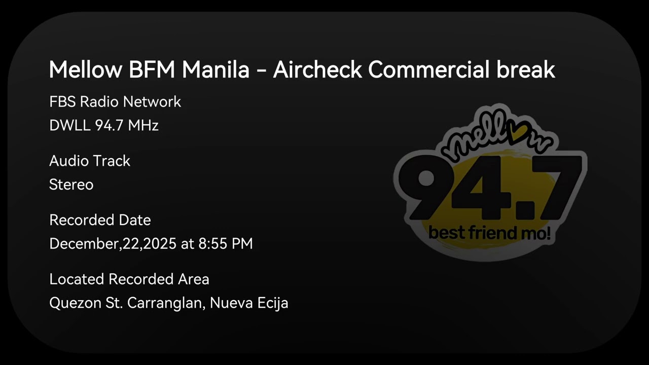 Mellow 94.7 BFM Manila - Aircheck Commercial break December,22,2025 (3 Days before Christmas day)