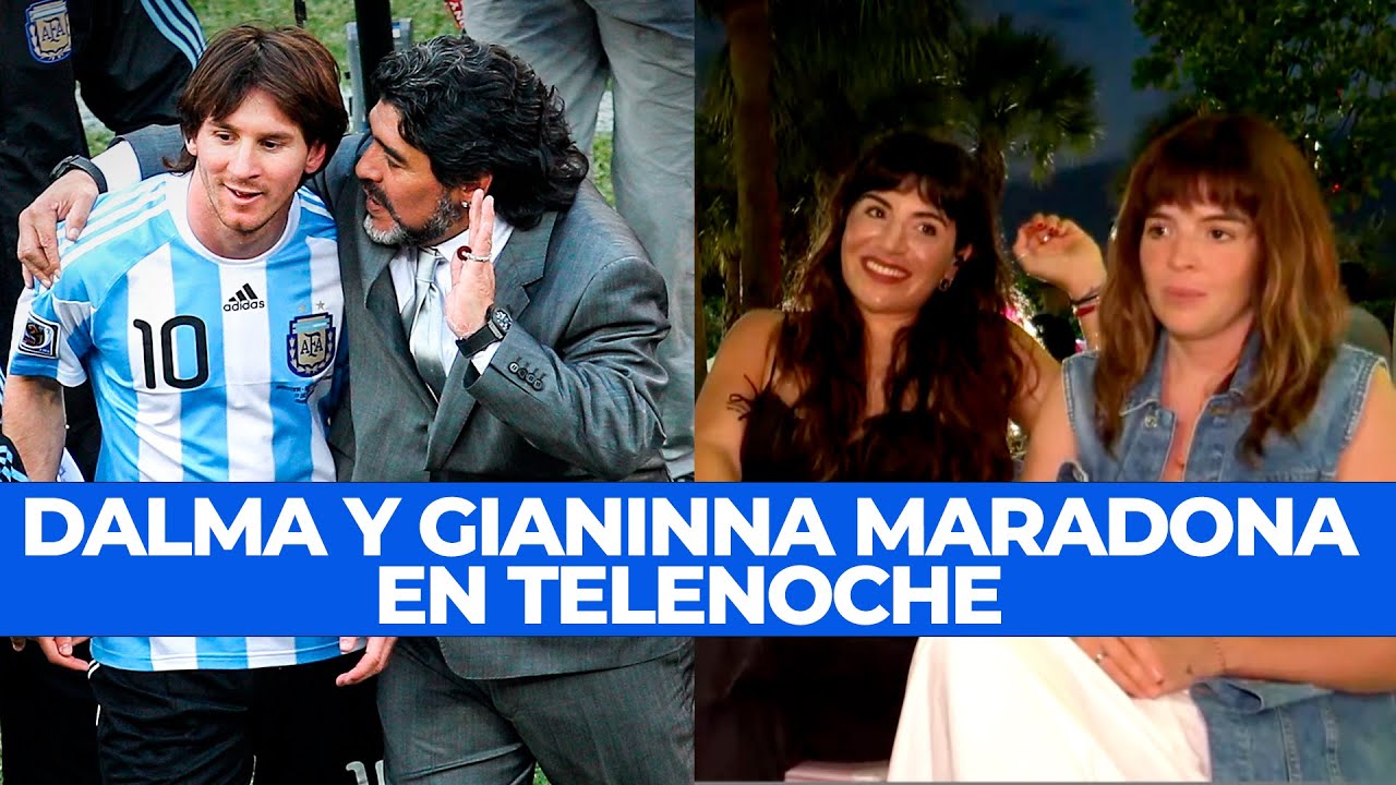 DALMA Y GIANINNA MARADONA EN UN MANO A MANO IMPERDIBLE CON TELENOCHE