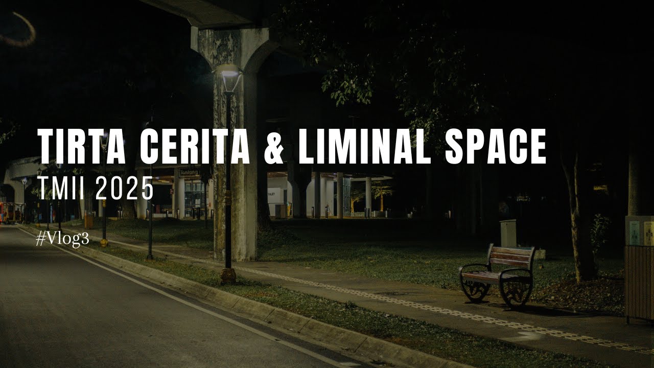 LIMINAL SPACE & LONG EXPOSURE TIRTA CERITA DI TAMAN MINI