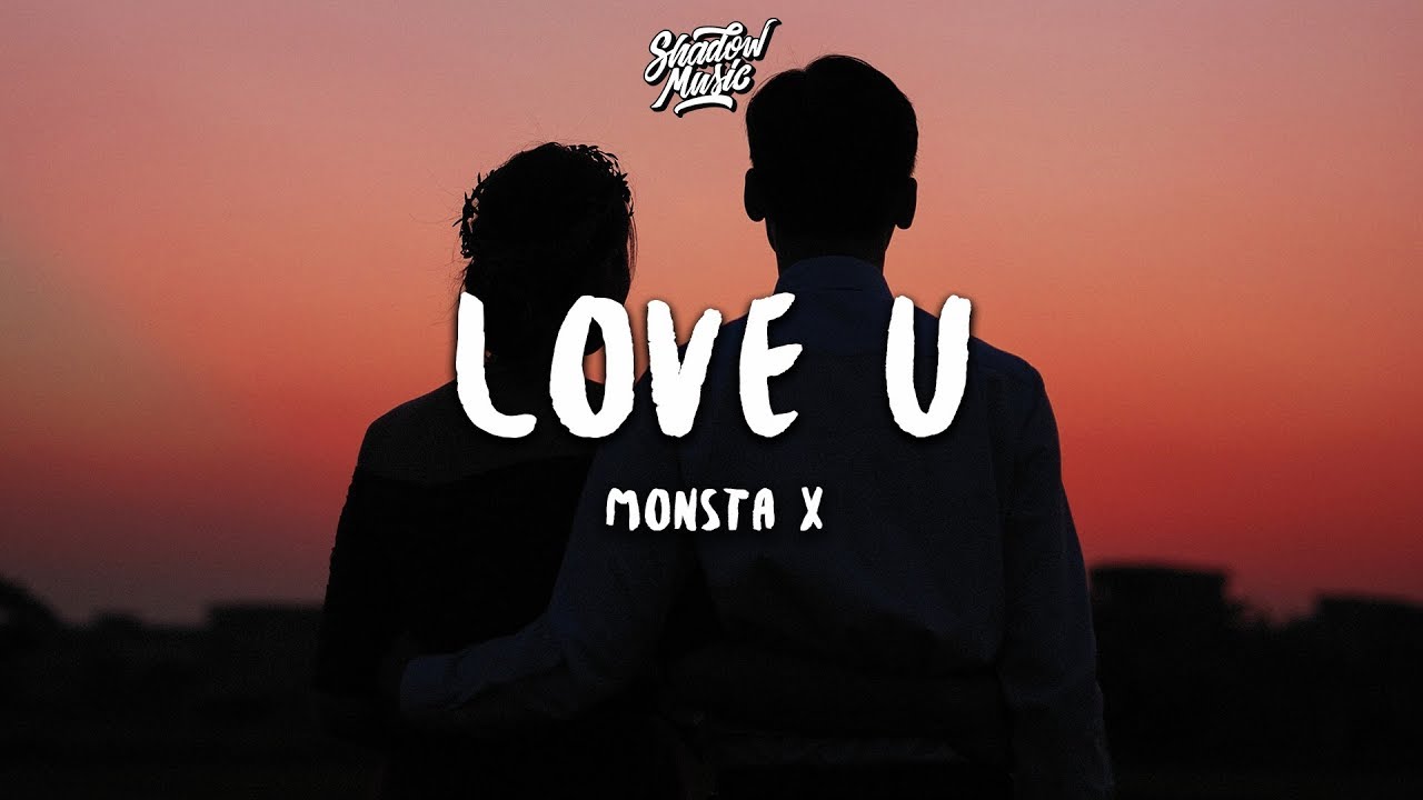 Monsta X - LOVE U (Lyrics)
