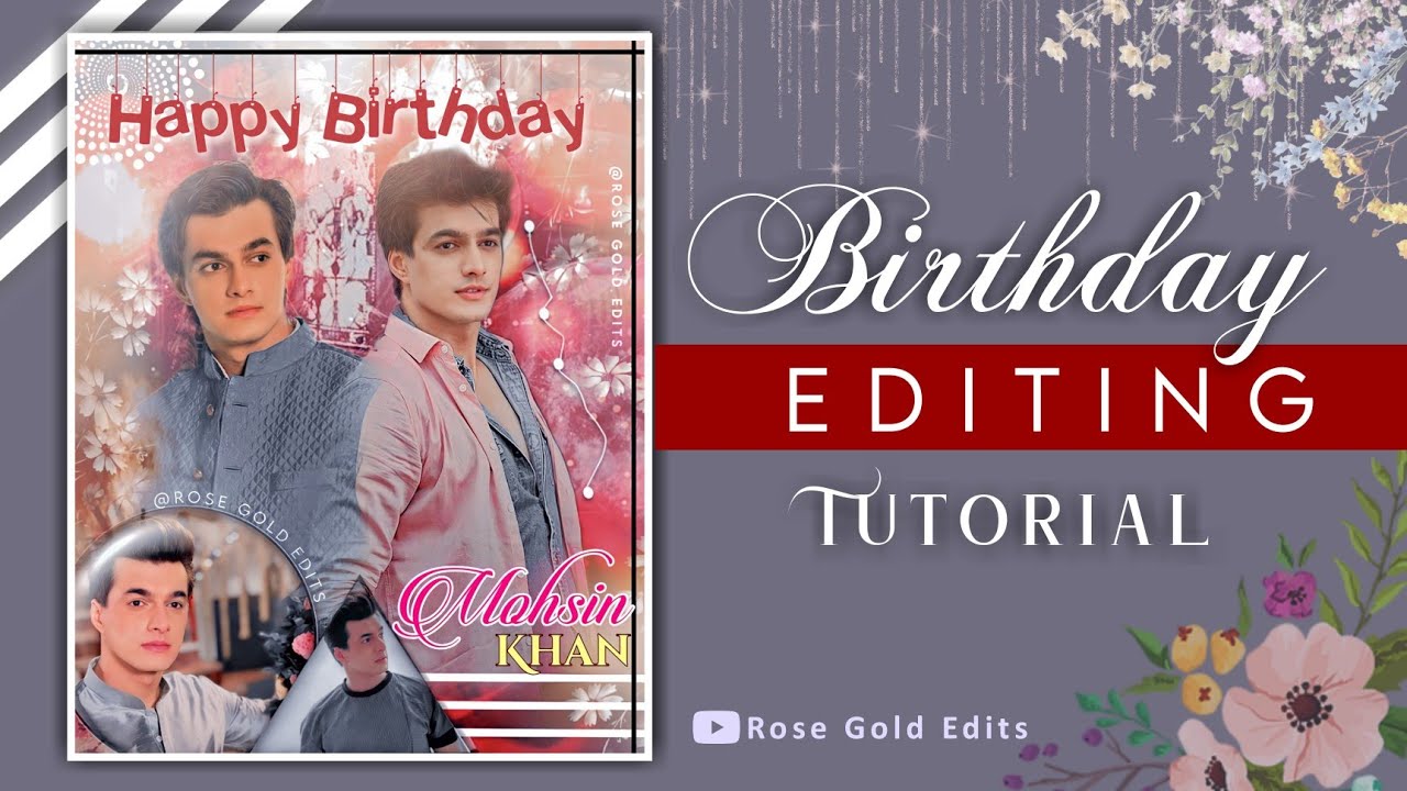 Birthday Editing Tutorial &bull; Picsart Editing Tutorial &bull; Aesthetic edit for fanpage &bull; Rose Gold Edits