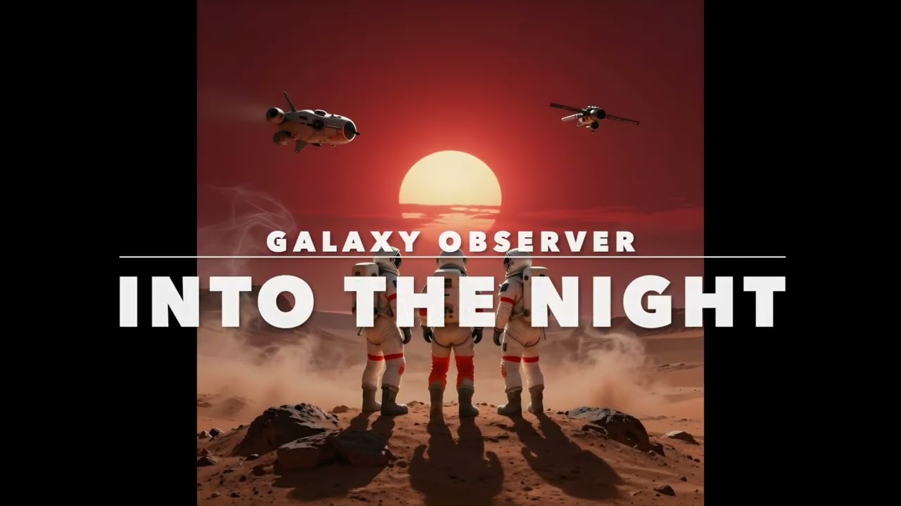 Galaxy Observer   Into the Night (Space Holidays 17, Space Sound Records)