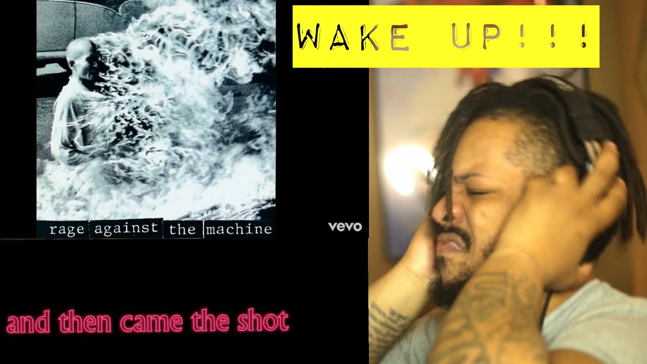First Time Hearing WAKE UP - Rage Against The Machine