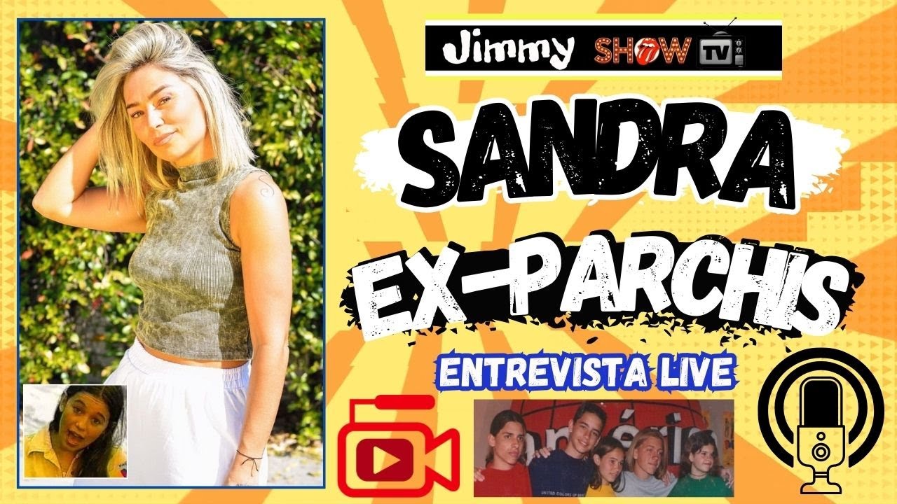SANDRA (EX PARCHIS) - Entrevista Live
