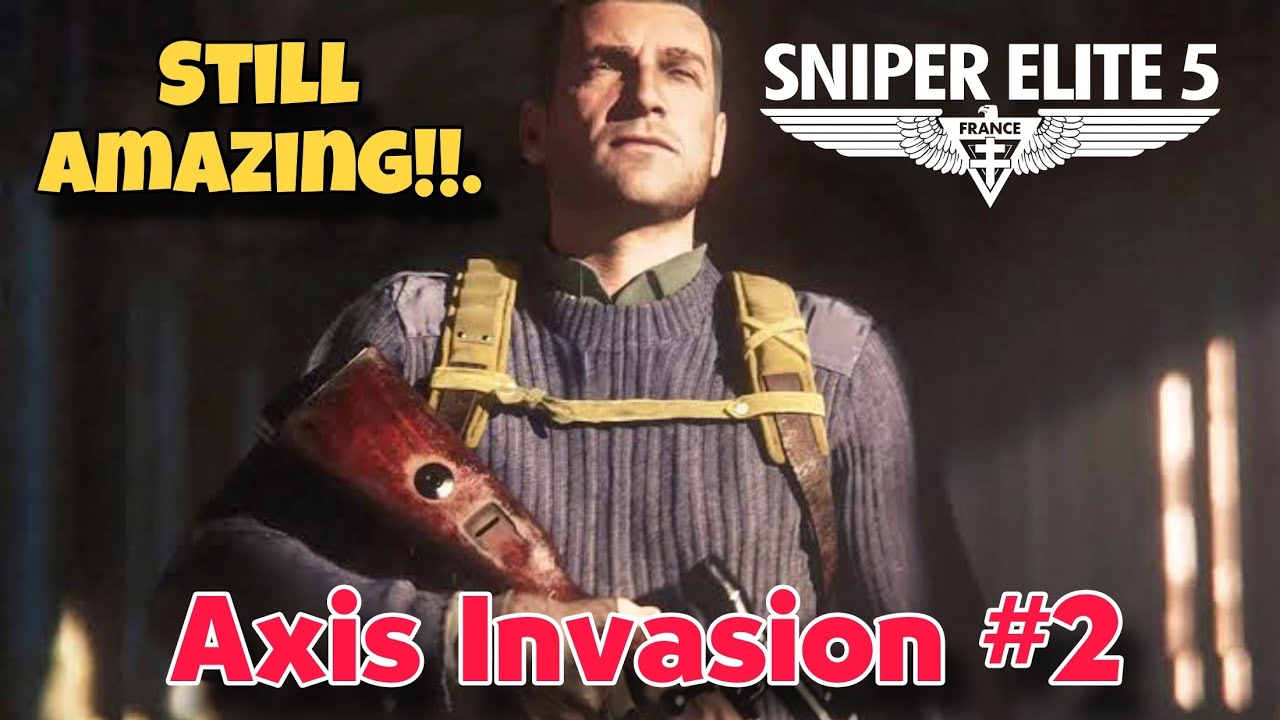 Hunting Snipers! Still The Best - Axis Invasion - Sniper Elite 5 Online Gameplay