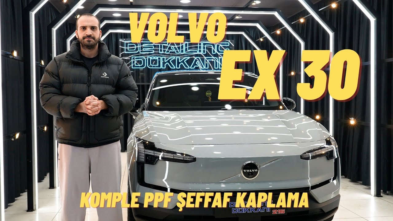 Yeni Volvo EX 30 Komple PPF Şeffaf Kaplama Uygulaması