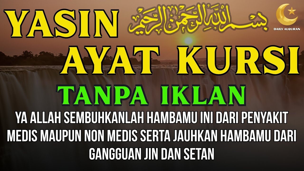 Surah Yasin & Ayat Kursi Pengusir Setan dan Penyembuh Segala Macam Penyakit, | By : Alaa Aqel