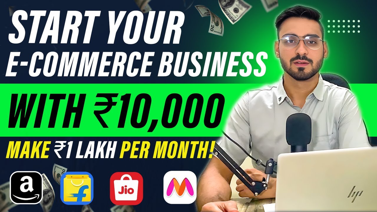 How to Start an E-commerce Business in 2025 with ₹10,000 | Step-by-Step Guide #ecommerce #business